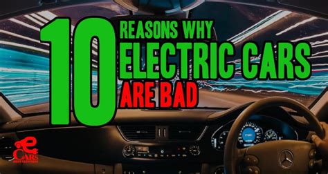 Why Electric Cars Are Bad