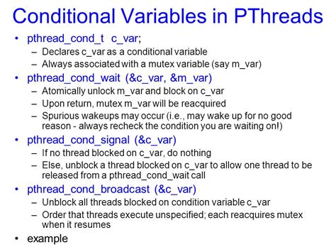 Why do pthreads condition variable functions require a mutex