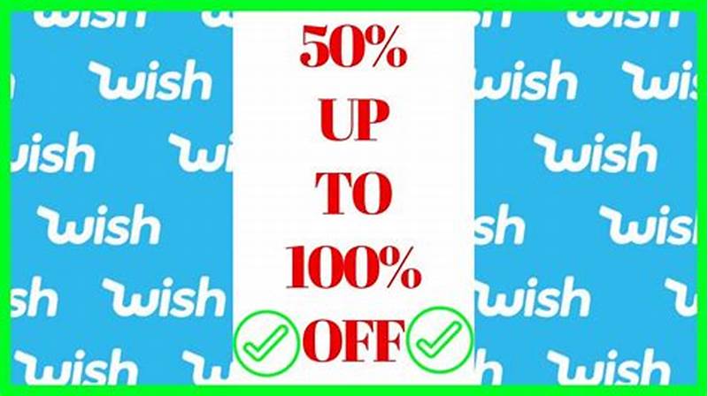 Wish Promo Code For Returning Customers
