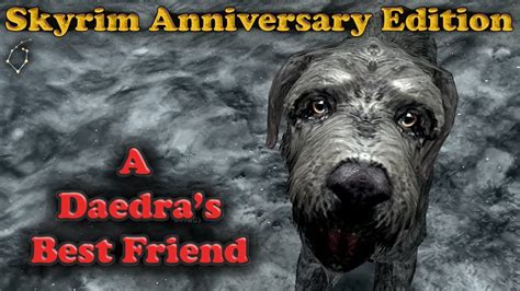 A Daedra S Best Friend Walkthrough