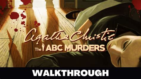 Abc Murders Game Walkthrough