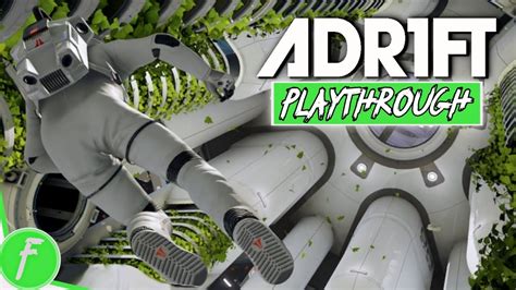 Adr1ft Game Walkthrough