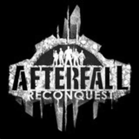Afterfall Reconquest Walkthrough