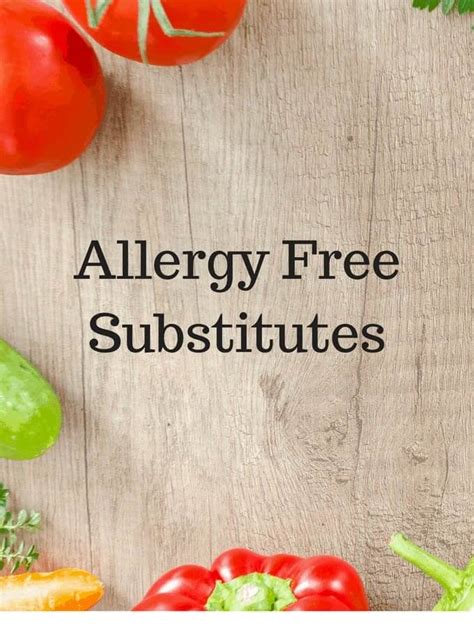 Allergen-Free Ingredient Substitutes