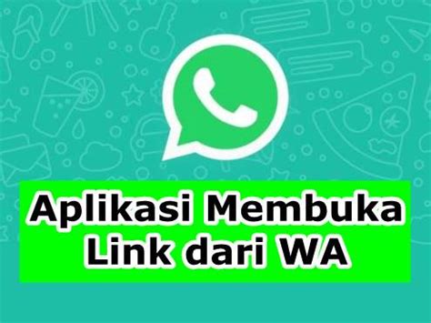 Aplikasi untuk membuka link WhatsApp