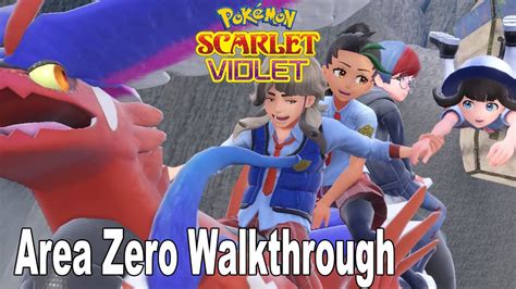 Area Zero Pokemon Scarlet Walkthrough