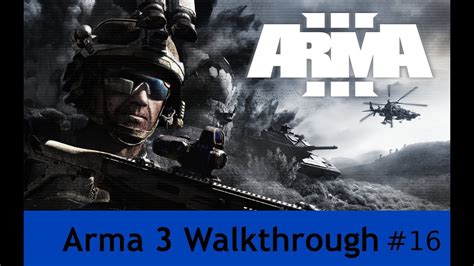 Arma 3 Walkthrough