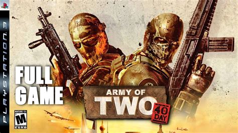 Army Of Two 40 Walkthrough Ps3