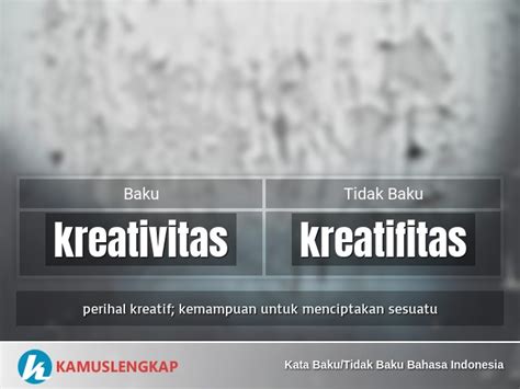Bahasa Indonesia Baku Kreativitas