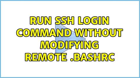 bashrc at ssh login
