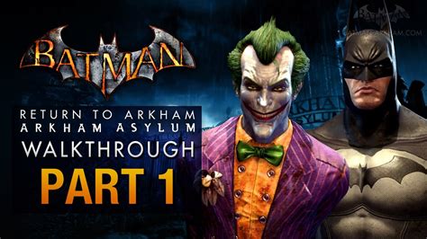 Batman Return To Arkham Walkthrough