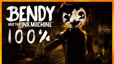 Bendy And Ink Machine Walkthrough