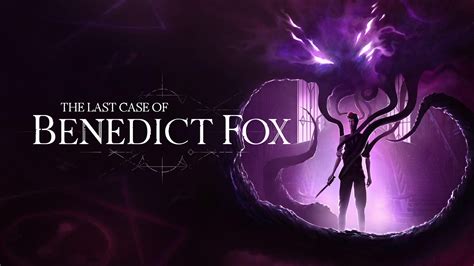 Benedict Fox Walkthrough