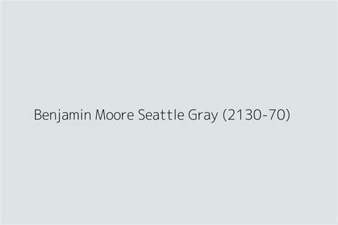 benjamin moore seattle grey
