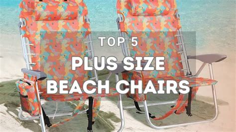 best beach chairs for plus size