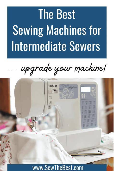 best sewing machine for intermediate sewer