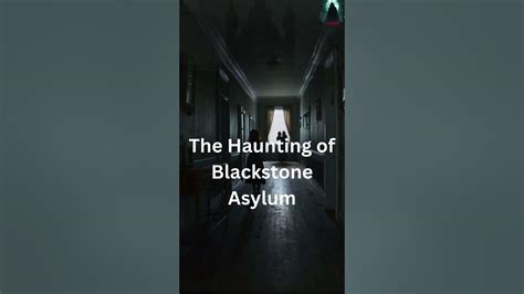 Blackstone Asylum Walkthrough