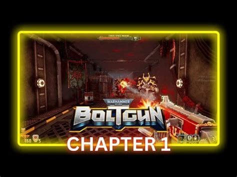 Boltgun Walkthrough Chapter 1