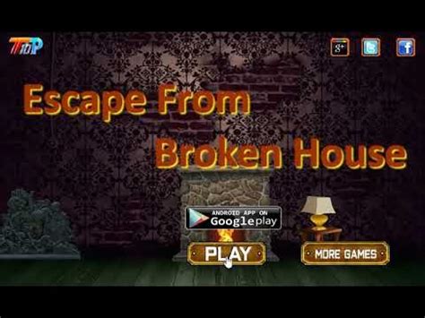Broken House Walkthrough