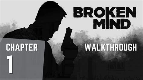 Broken Mind Walkthrough