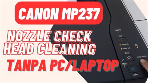 cara head cleaning printer canon mp237