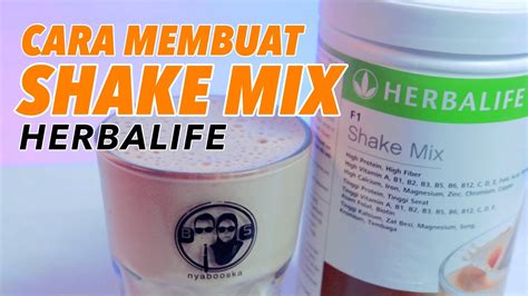 Membuat Shake Herbalife