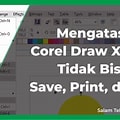 Cara Mengatasi Corel Draw X7 Tidak Bisa Save Print Export