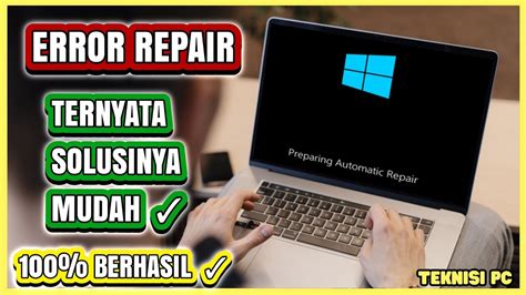 cara mengatasi laptop automatic repair
