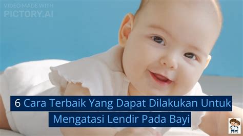 cara mengatasi lendir pada bayi