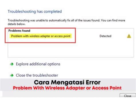 cara mengatasi problem with wireless adapter or access point
