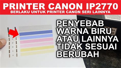 cara mengatasi tinta warna printer tidak keluar canon ip2770
