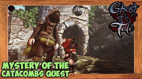 Catacombs Walkthrough Ghost Of A Tale