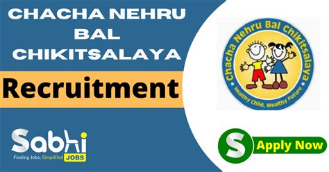 chacha nehru bal chikitsalaya vacancy
