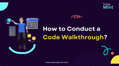 Conduct A Walkthrough