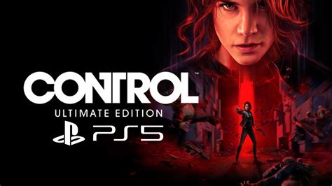 Control Ultimate Edition Ps5 Walkthrough