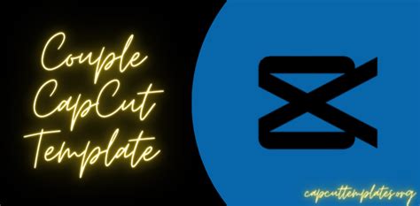 Couple Edit Capcut Template