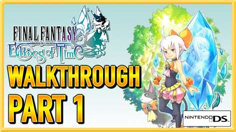 Crystal Chronicles Walkthrough