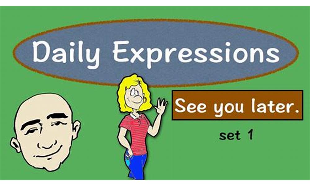 Daily Expressions