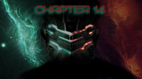 Dead Space 2 Chapter 14 Walkthrough