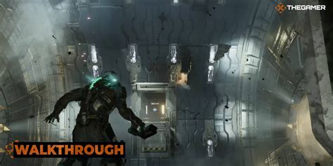 Dead Space Chapter 2 Walkthrough Zero Gravity