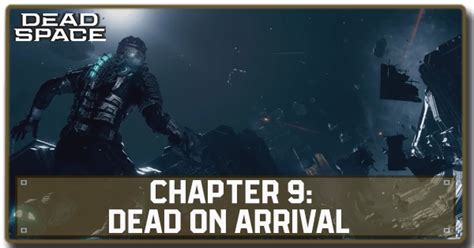 Dead Space Visual Walkthrough Dead On Arrival