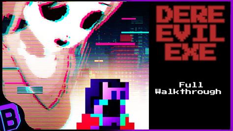 Dere Exe Walkthrough
