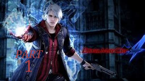 Devil May Cry 4 Walkthrough Part 1 With Commentary