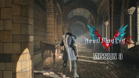 Devil May Cry 5 Walkthrough Mission 3
