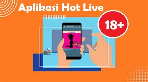 Download Aplikasi Live Hot