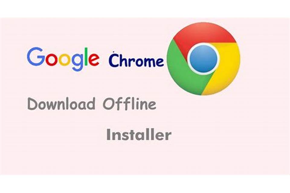 download chrome offline
