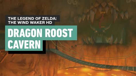 Dragon Roost Cavern Walkthrough