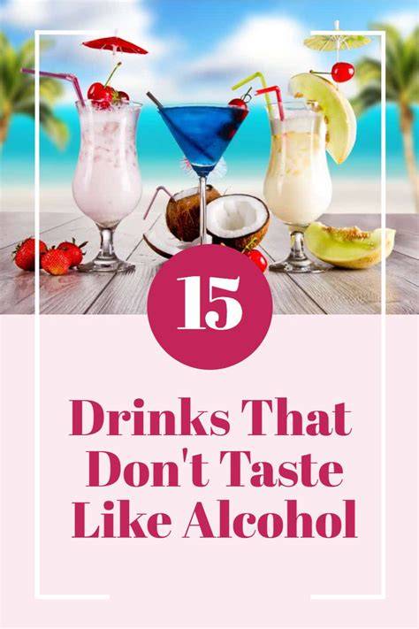 drinks that don t taste like alcohol