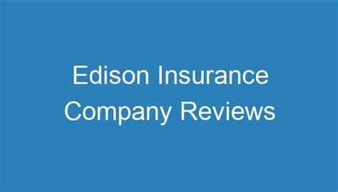 edison insurance review 5