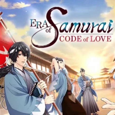 Era Of Samurai Code Of Love Walkthrough